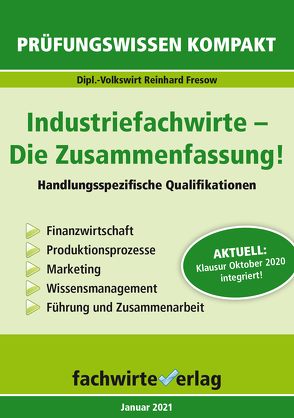 Industriefachwirte: Die Zusammenfassung von Fresow,  Reinhard