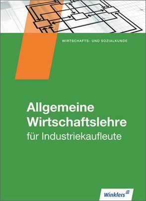 Industriekaufleute von Hassenjürgen,  Christoph, Köper,  Ralf, Lehmkuhl,  Markus, Zindel,  Manfred