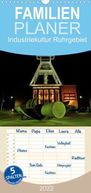 Familienplaner Industriekultur Ruhrgebiet (Wandkalender 2022 , 21 cm x 45 cm, hoch) von von Sannowitz,  Andreas