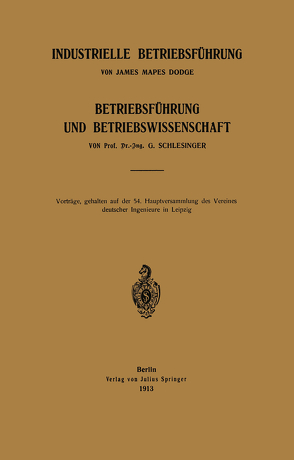 Industrielle Betriebsführung von Dodge,  James Mapes, Schlesinger,  G.