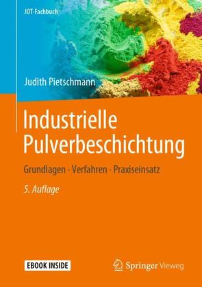 Industrielle Pulverbeschichtung von Pietschmann,  Judith