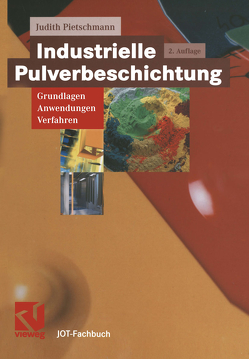 Industrielle Pulverbeschichtung von Pietschmann,  Judith