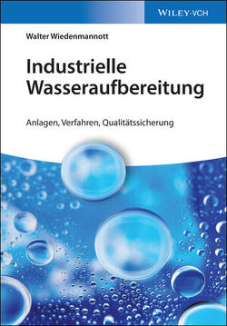 Industrielle Wasseraufbereitung von Wiedenmannott,  Walter Industrielle Wasseraufbereitung von Wiedenmannott,  Walter