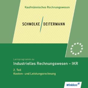 Industrielles Rechnungswesen – IKR von Reißenweber,  Michael, Schindler,  Rüdiger