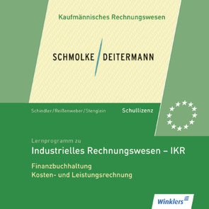 Industrielles Rechnungswesen – IKR von Deitermann,  Manfred, Flader,  Björn, Rückwart,  Wolf-Dieter, Schmolke,  Siegfried, Stobbe,  Susanne