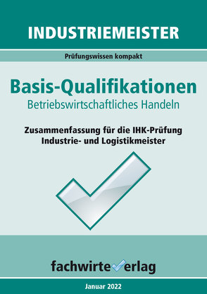 Industriemeister: Betriebswirtschaftliches Handeln von Fresow,  Reinhard