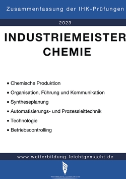 Industriemeister Chemie – Zusammenfassung der IHK-Prüfungen von Weiterbildung Leichtgemacht