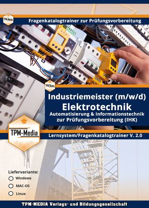 Industriemeister Elektrotechnik (MAC-OS) Fragenkatalogtrainer mit über 3600 Lernfragen von Mueller,  Thomas