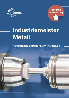 Industriemeister Metall von Gomeringer,  Roland, Menges,  Volker, Rapp,  Thomas, Stenzel,  Andreas