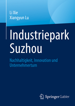 Industriepark Suzhou von Lu,  Xiangyun, Xie,  Li