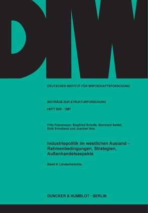 Industriepolitik im westlichen Ausland – von Franzmeyer,  Fritz, Schultz,  Siegfried, Seidel,  Bernhard, Svindland,  Eirik, Volz,  Joachim