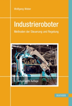 Industrieroboter von Weber,  Wolfgang