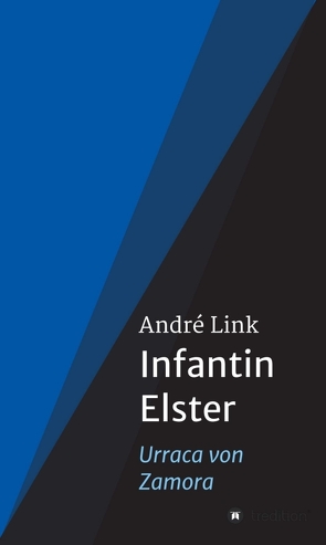 Infantin Elster von Link,  André