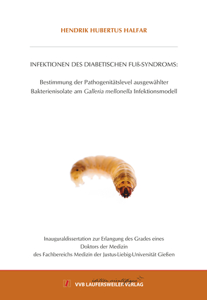 INFEKTIONEN DES DIABETISCHEN FUSS-SYNDROMS: von Halfar,  Hendrik