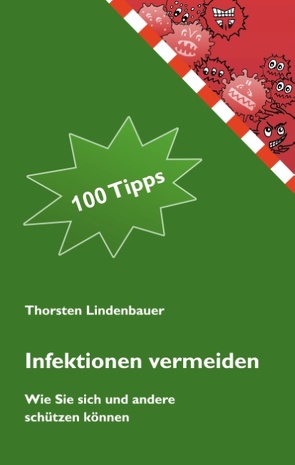 Infektionen vermeiden von Lindenbauer,  Thorsten