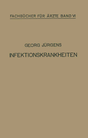 Infektionskrankheiten von Jürgens,  Georg