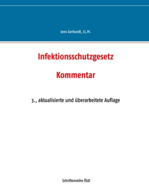 Infektionsschutzgesetz von Gerhardt,  Jens