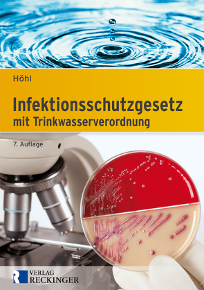 Infektionsschutzgesetz von Höhl,  Norbert