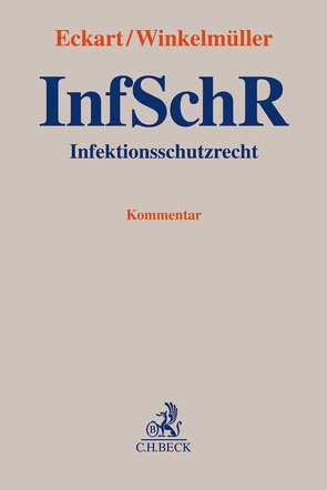 Infektionsschutzrecht von Aligbe,  Patrick, Arenz,  Laura, Dingemann,  Kathrin, Eckart,  Christian, Eckart,  Christian David, Gabriel,  Moritz, Gausing,  Bettina, Hirzebruch,  Christian, Johann,  Christian, Kindhäuser,  Niklas, Krebühl,  Daniel, Kruse,  Frauke, Neuhöfer,  Daniel, Philippi,  Theresa, Pommer,  Sophia, Putzer,  Max, Thiery,  Samira Helena, Winkelmüller,  Michael, Zwanziger,  Xenia