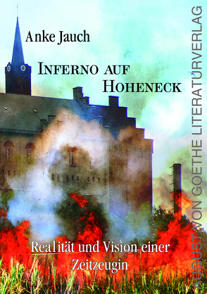 Inferno auf Hoheneck von Jauch,  Anke