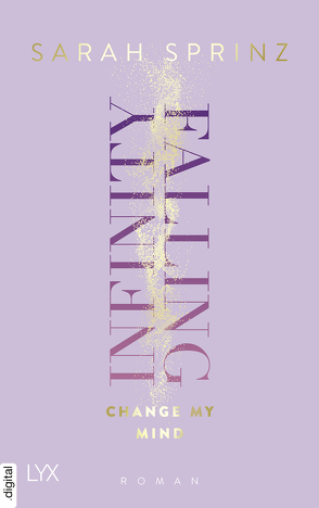 Infinity Falling – Change My Mind von Sprinz,  Sarah