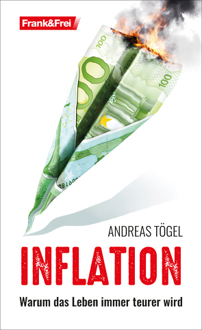 Inflation von Polleit,  Thorsten, Tögel,  Andreas