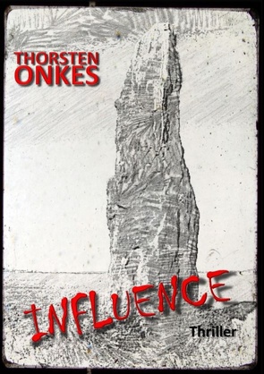 Influence von Onkes,  Thorsten