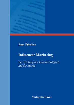 Influencer Marketing von Tabellion,  Jana