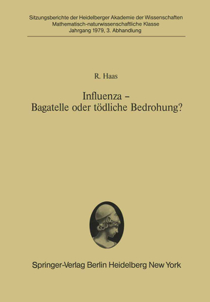 Influenza — Bagatelle oder tödliche Bedrohung? von Haas,  R.