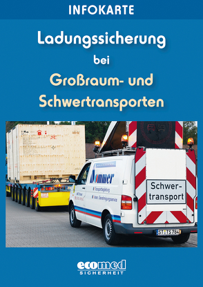 Infokarte Ladungssicherung Großraum- und Schwertransporte von Schlobohm,  Wolfgang