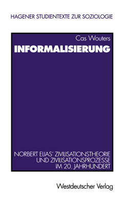 Informalisierung von Wouters,  Cas