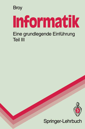 Informatik. Eine grundlegende Einführung von Broy,  Manfred