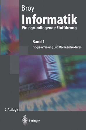 Informatik Eine grundlegende Einführung von Broy,  Manfred