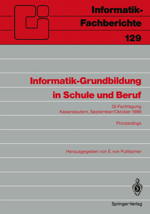 Informatik-Grundbildung in Schule und Beruf von Puttkamer,  Ewald von