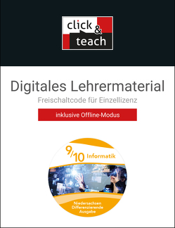 Informatik NI click & teach 9/10 Box Diff. Ausgabe von Birk,  Joachim, Henken,  Kirsten, Misura,  Ines, Olbrich,  Jasper, Sauerstein,  Benjamin, Schroeder,  Thomas, Trümper,  Christoph, Unwerth,  Maximilian von