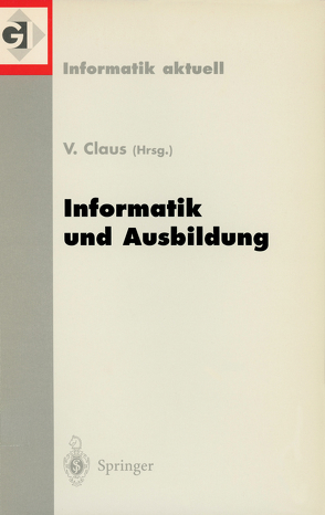 Informatik und Ausbildung von Claus,  Volker