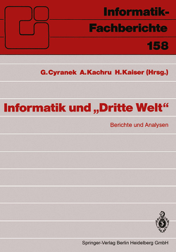 Informatik und „Dritte Welt“ von Cyranek,  Günther, Kachru,  Asha, Kaiser,  Heidrun