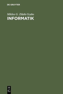 Informatik von Zilahi-Szabo,  Miklos G.