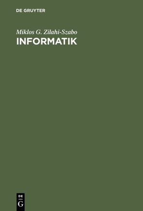 Informatik von Zilahi-Szabo,  Miklos G.
