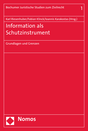 Information als Schutzinstrument von Karakostas,  Ioannis, Klinck,  Fabian, Riesenhuber,  Karl