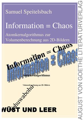 Information = Chaos von Speitelsbach,  Samuel