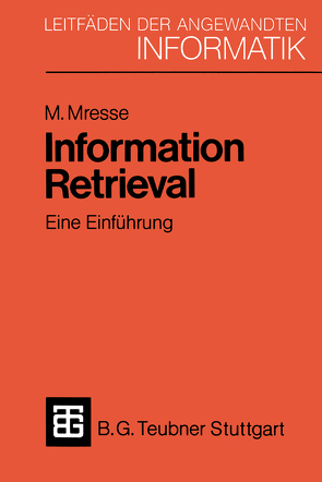 Information Retrieval – Eine Einführung von Mresse,  Moscheh