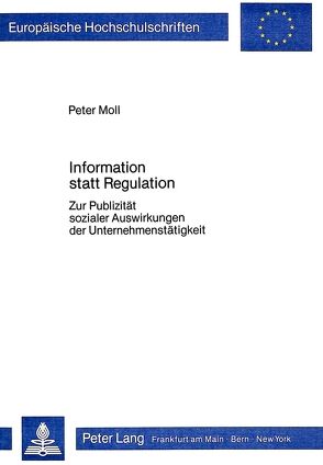 Information statt Regulation von Moll,  Peter