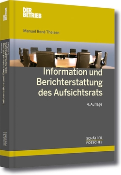 Information und Berichterstattung des Aufsichtsrats von Theisen,  Manuel René