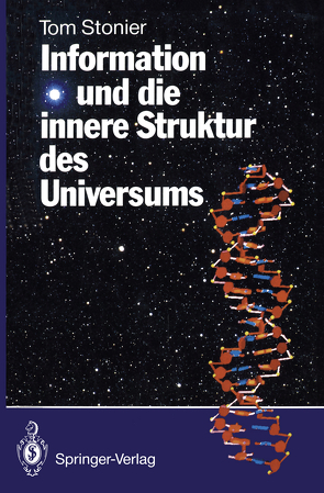 Information und die innere Struktur des Universums von Kober,  Hainer, Stonier,  Tom