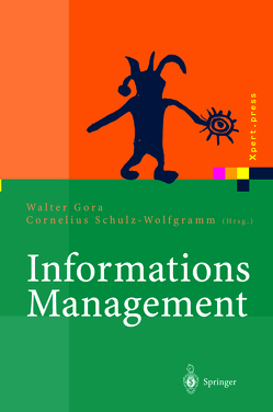 Informations Management von Gora,  Walter, Schulz-Wolfgramm,  Cornelius