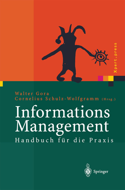 Informations Management von Gora,  Walter, Schulz-Wolfgramm,  Cornelius