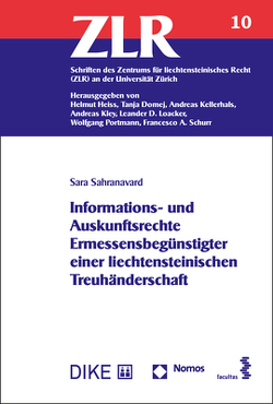 Informations- und Auskunftsrechte Ermessensbegünstigter einer liechtensteinischen Treuhänderschaft von Sahranavard,  Sara