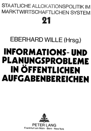 Informations- und Planungsprobleme in öffentlichen Aufgabenbereichen