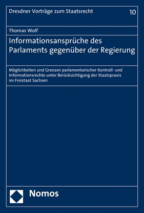 Informationsansprüche des Parlaments gegenüber der Regierung von Wolf,  Thomas